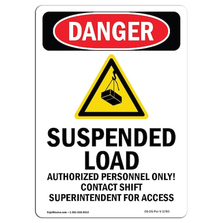 Signmission Safety Sign, OSHA Danger, 14" Height, Rigid Plastic, Suspended Load Authorized, Portrait OS-DS-P-1014-V-1783